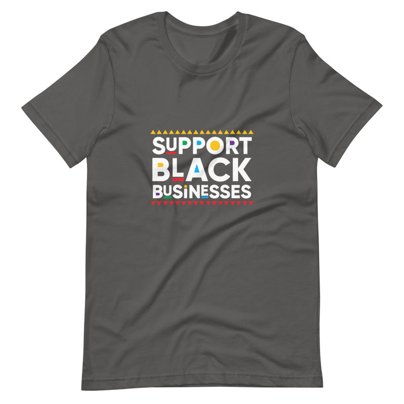 Support Black Businesses T-Shirt