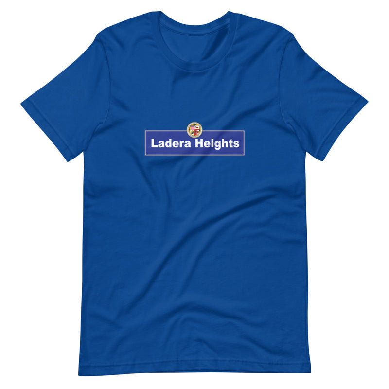 Ladera Heights Street Sign T-Shirt